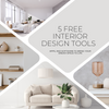 5 Free Interior Design Tools, Apps, and Software to Bring Your Dream Space to Life